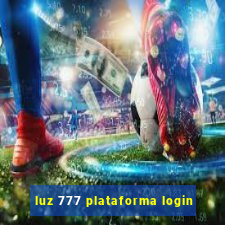 luz 777 plataforma login